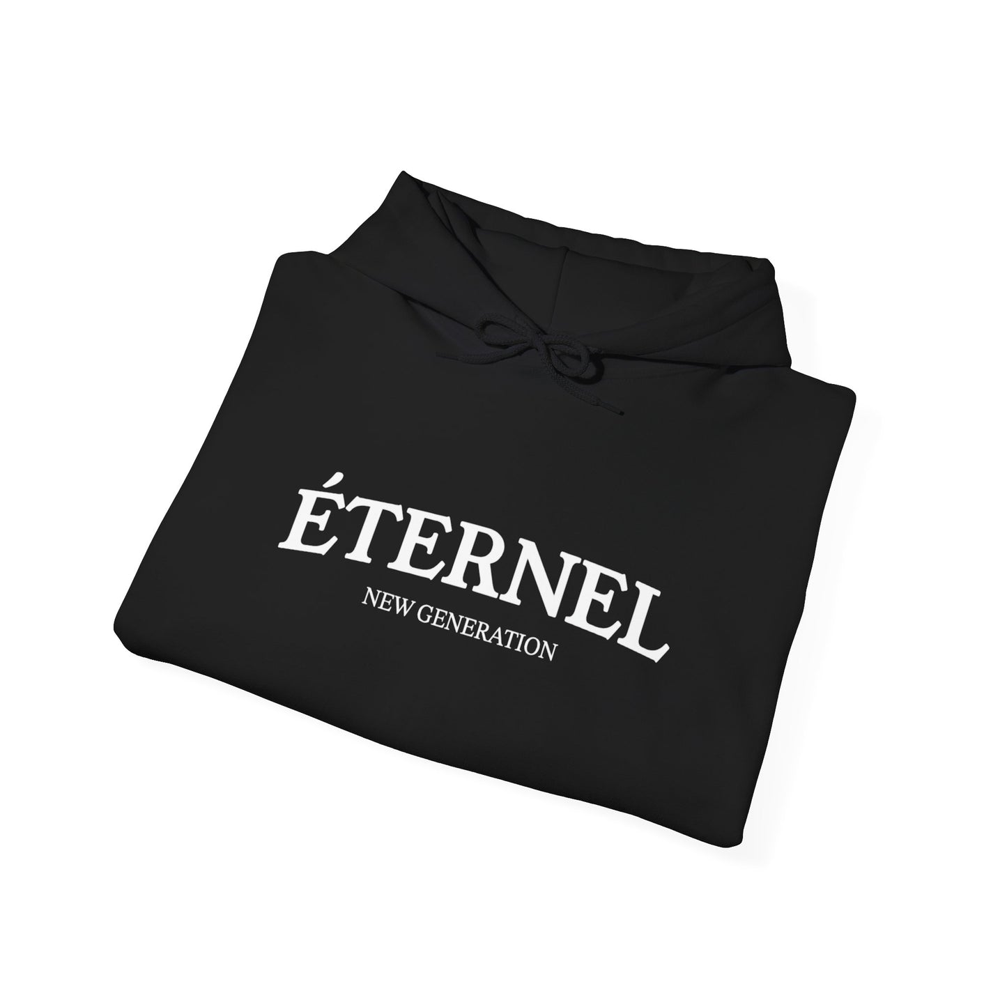 Black hoodie with 'ÉTERNEL NEW GENERATION' text on a white background